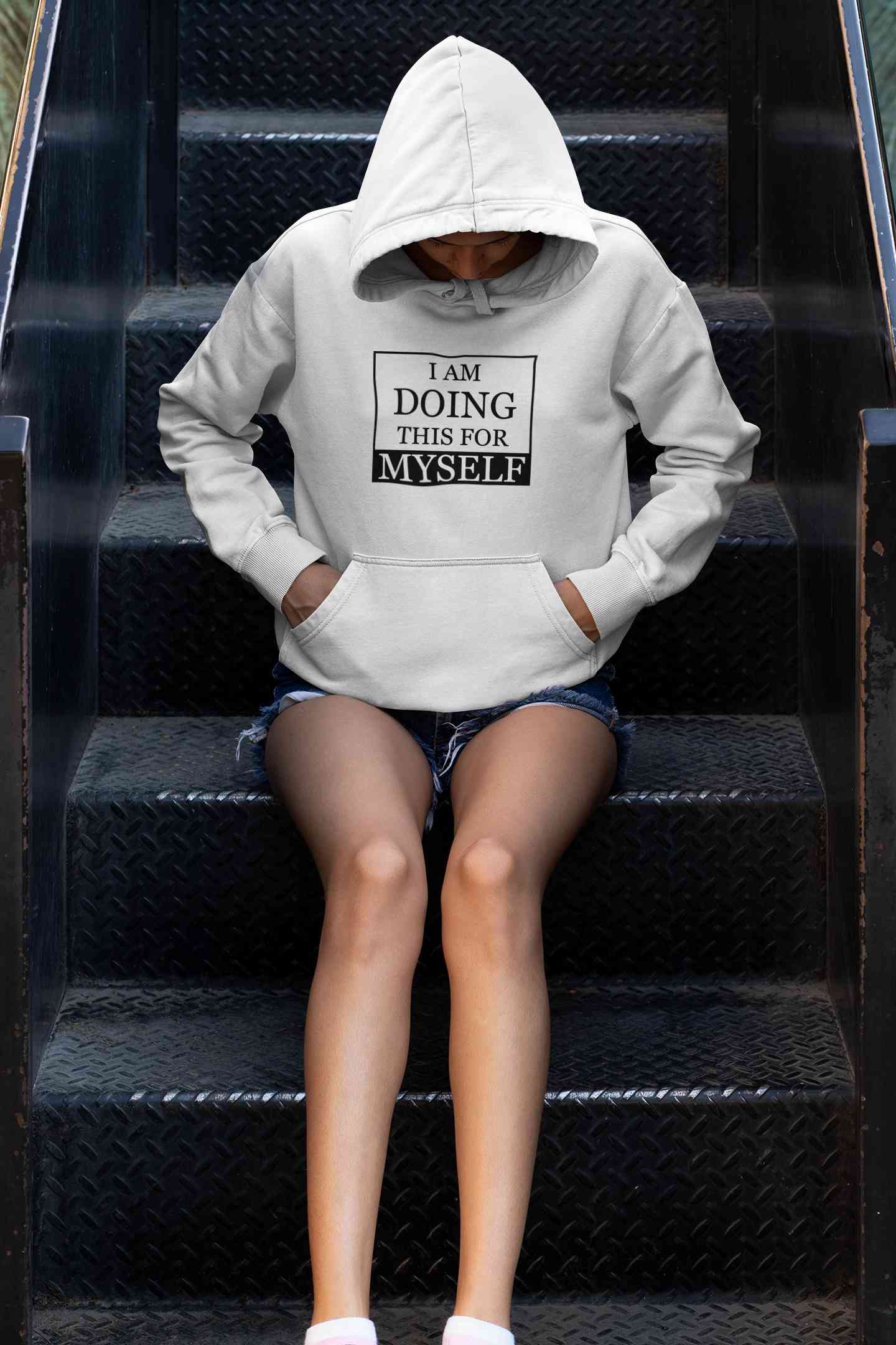I am Doing This For Myself Typography Hoodies for Women-FunkyTeesClub