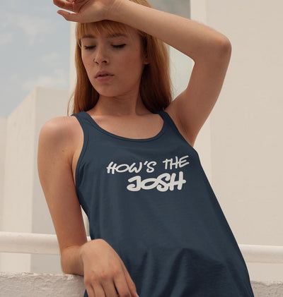 How's The Josh Women Tank Top-FunkyTeesClub - FunkyTeesClub