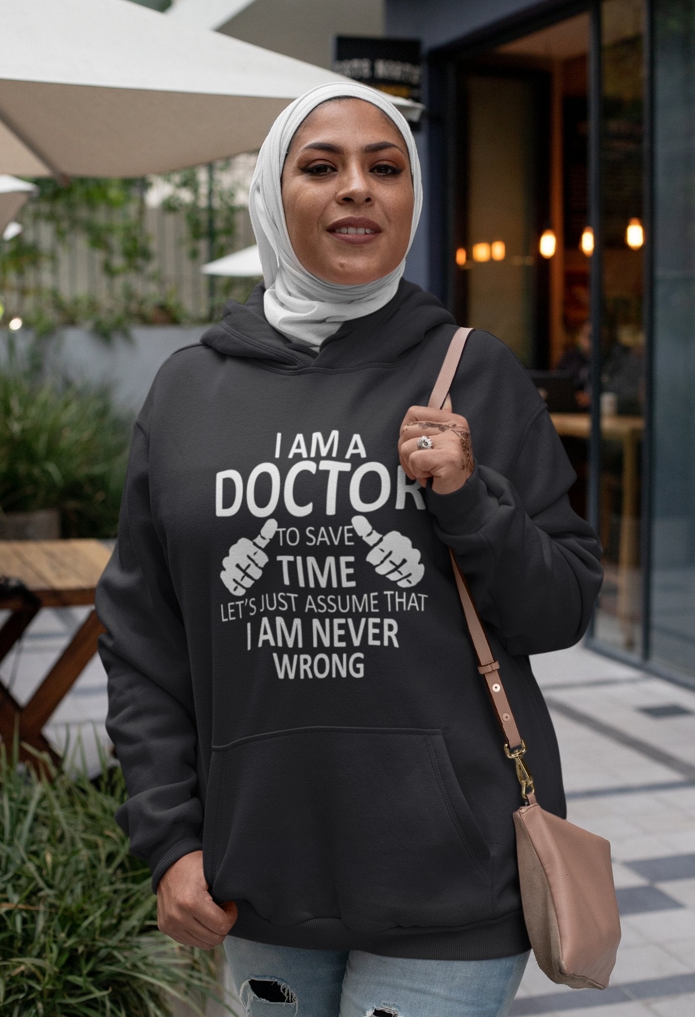 I Am A Doctor Never Wrong Hoodies for Women-FunkyTeesClub - Funky Tees Club