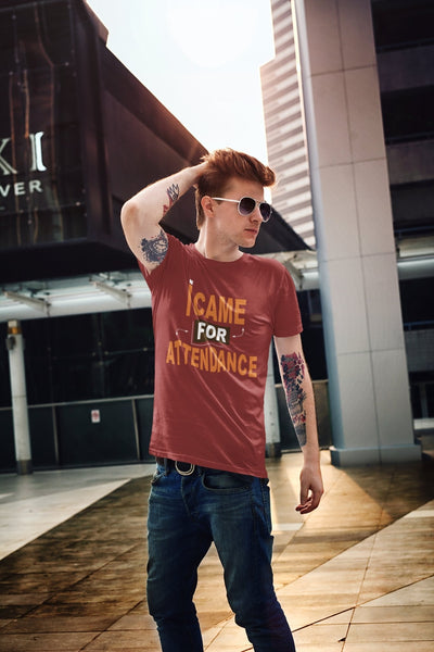 I Came For Attendance Engineering Mens Half Sleeves T-shirt- FunkyTeesClub - Funky Tees Club