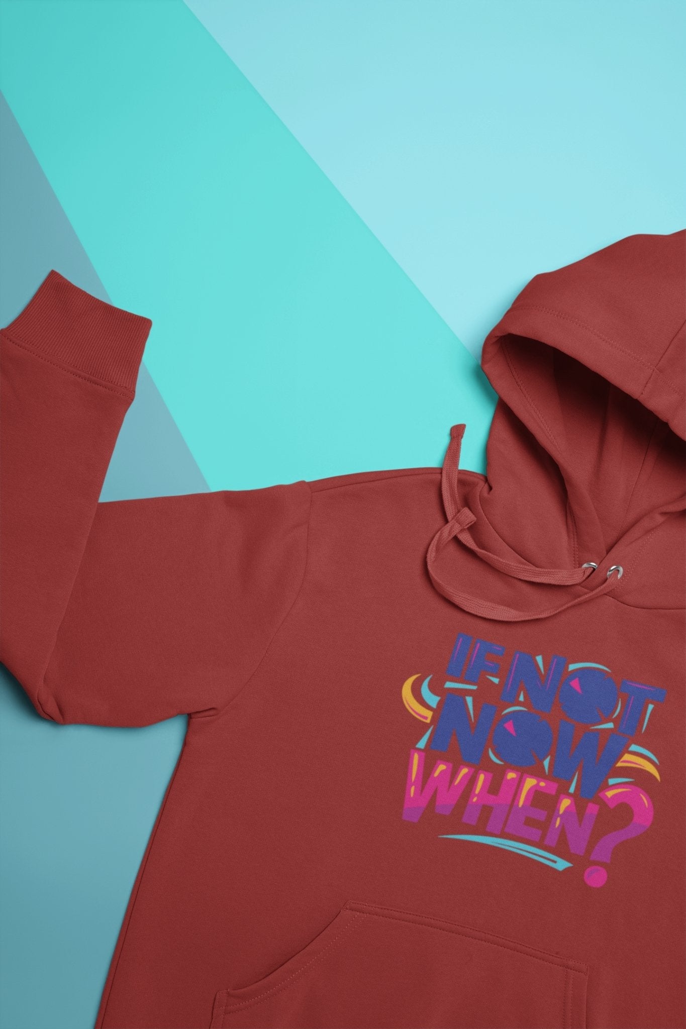 If Not Now When Typography Men Hoodies-FunkyTeesClub - Funky Tees Club