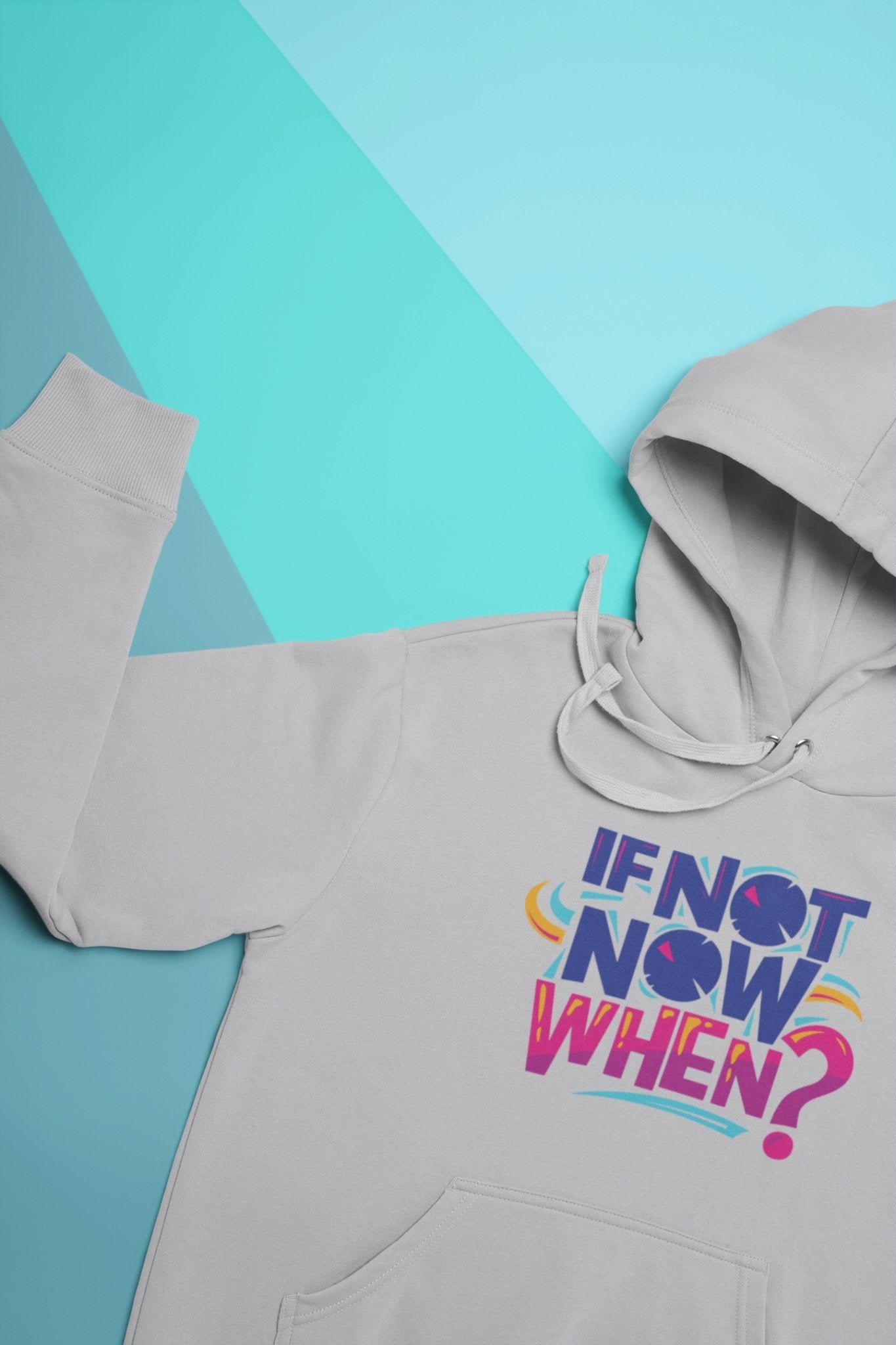 If Not Now When Typography Men Hoodies-FunkyTeesClub - Funky Tees Club
