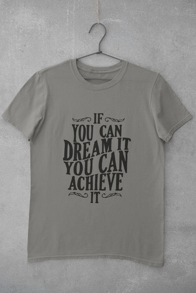 If You Can Dream It Typography Women Half Sleeves T-shirt- FunkyTeesClub - Funky Tees Club