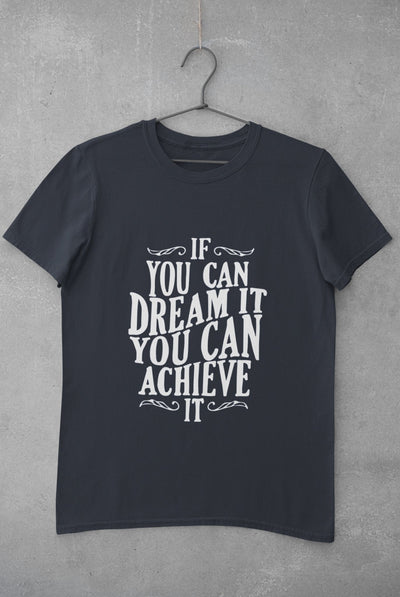 If You Can Dream It Typography Women Half Sleeves T-shirt- FunkyTeesClub - Funky Tees Club