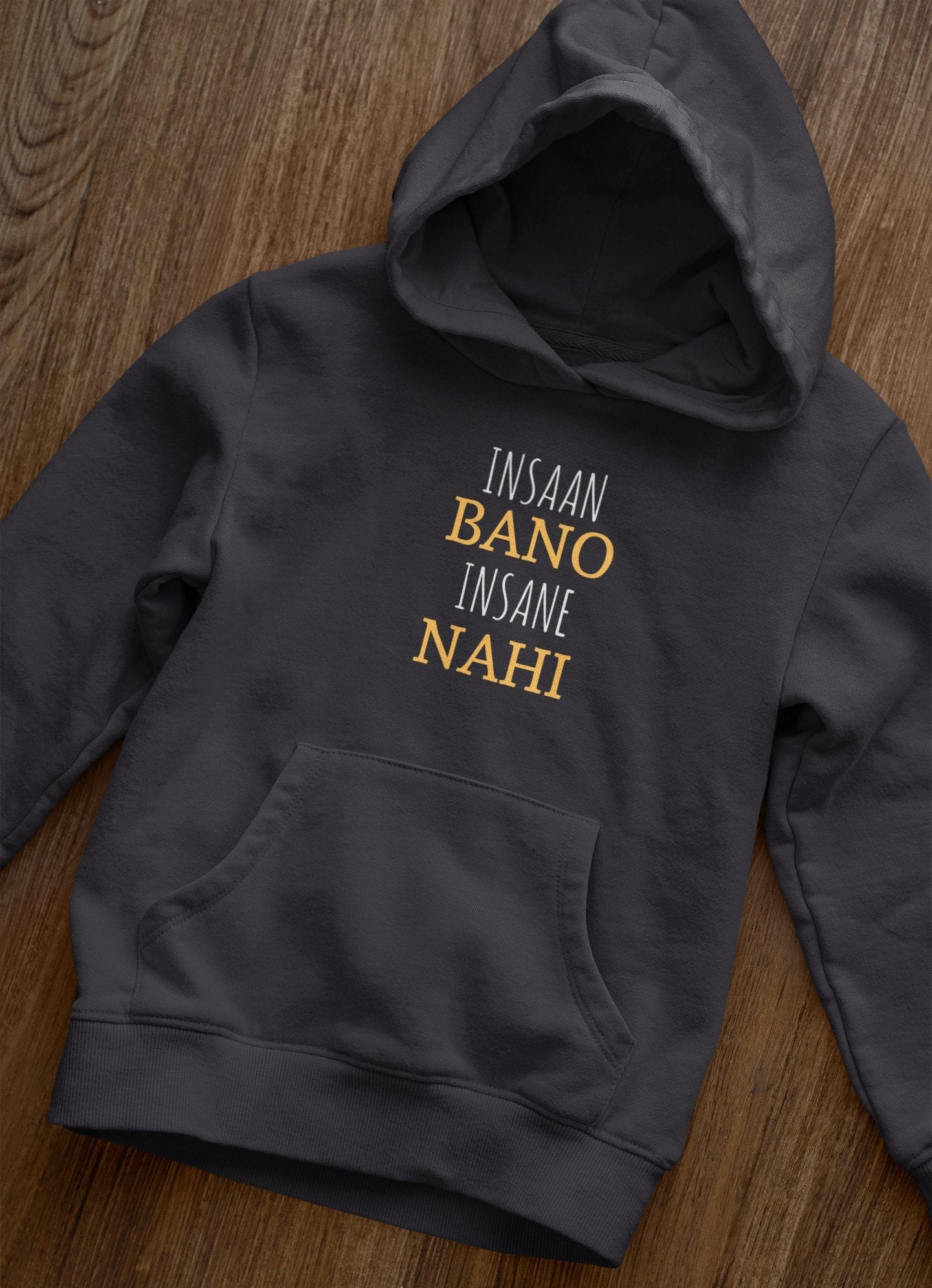 Insaan Bano Insane Nahi Hoodies for Women-FunkyTeesClub - Funky Tees Club