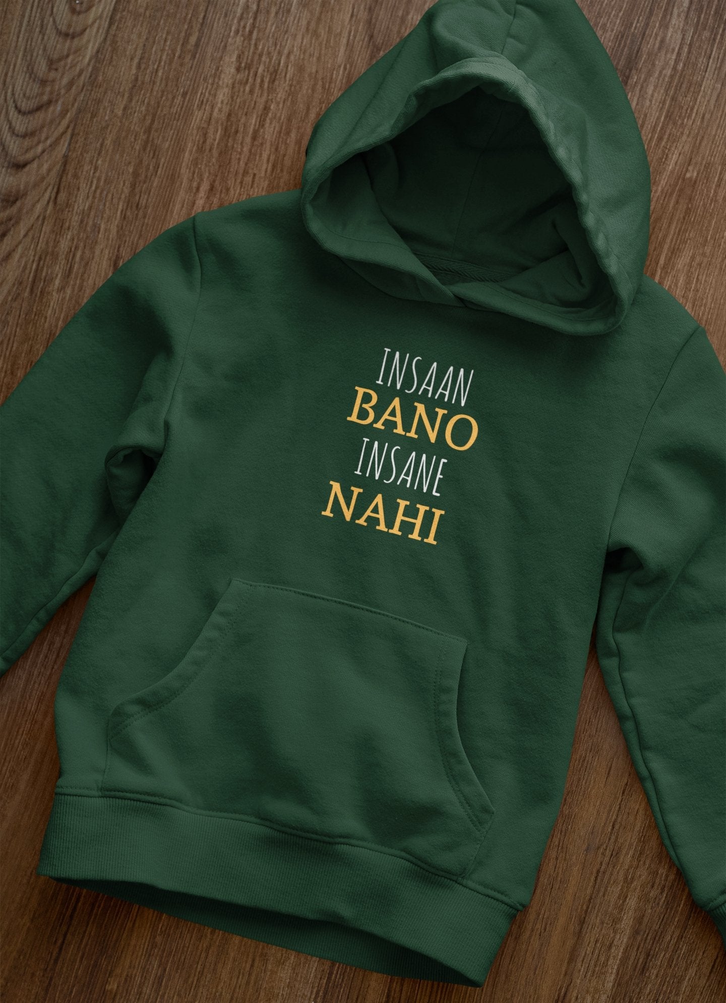 Insaan Bano Insane Nahi Men Hoodies-FunkyTeesClub - Funky Tees Club
