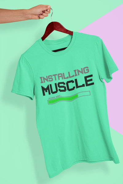 Installing Muscles Gym And Workout Mens Half Sleeves T-shirt- FunkyTeesClub - Funky Tees Club