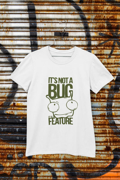 Its Not A Bug Typography Women Half Sleeves T-shirt- FunkyTeesClub - Funky Tees Club