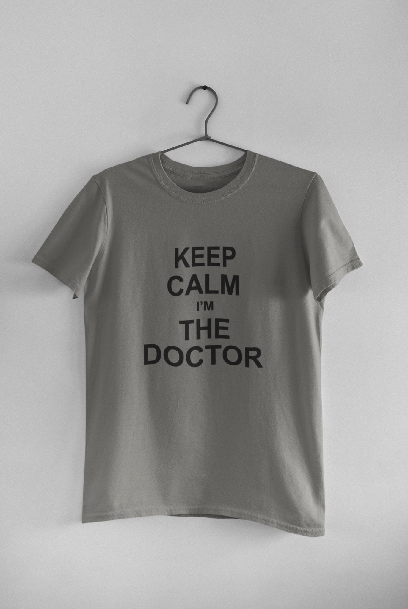 Keep Calm I Am A Doctor Mens Half Sleeves T-shirt- FunkyTeesClub - Funky Tees Club