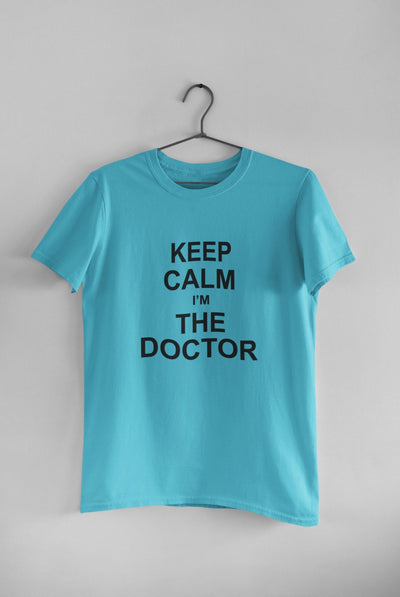 Keep Calm I Am A Doctor Women Half Sleeves T-shirt- FunkyTeesClub - Funky Tees Club
