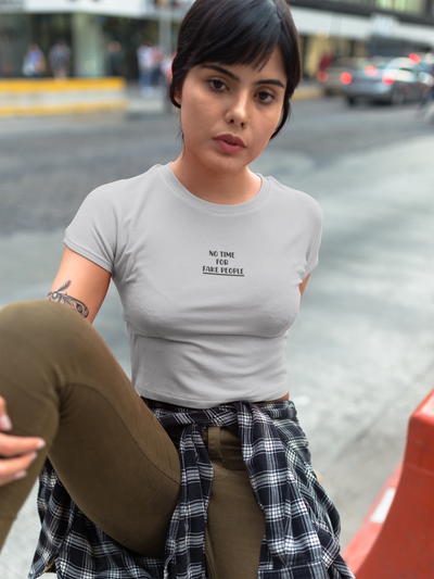 No Time For Fake People Quotes Women Crop Top- FunkyTeesClub