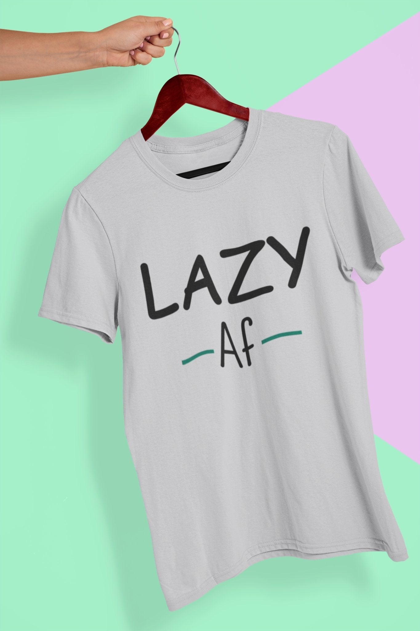 Lazy Af Typography Women Half Sleeves T-shirt- FunkyTeesClub - Funky Tees Club