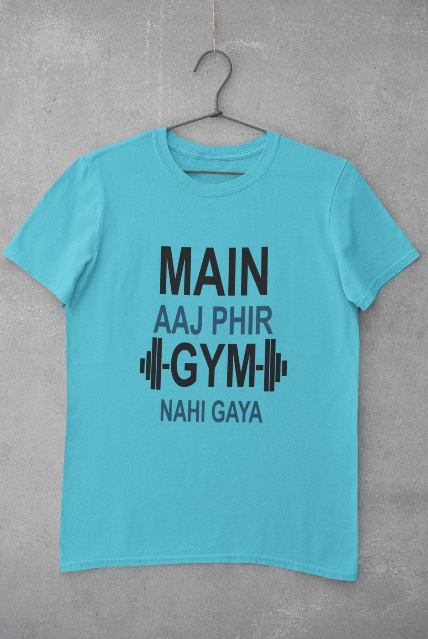 Main Aaj Phir Gym Nahi Gaya Mens Half Sleeves T-shirt- FunkyTeesClub - Funky Tees Club