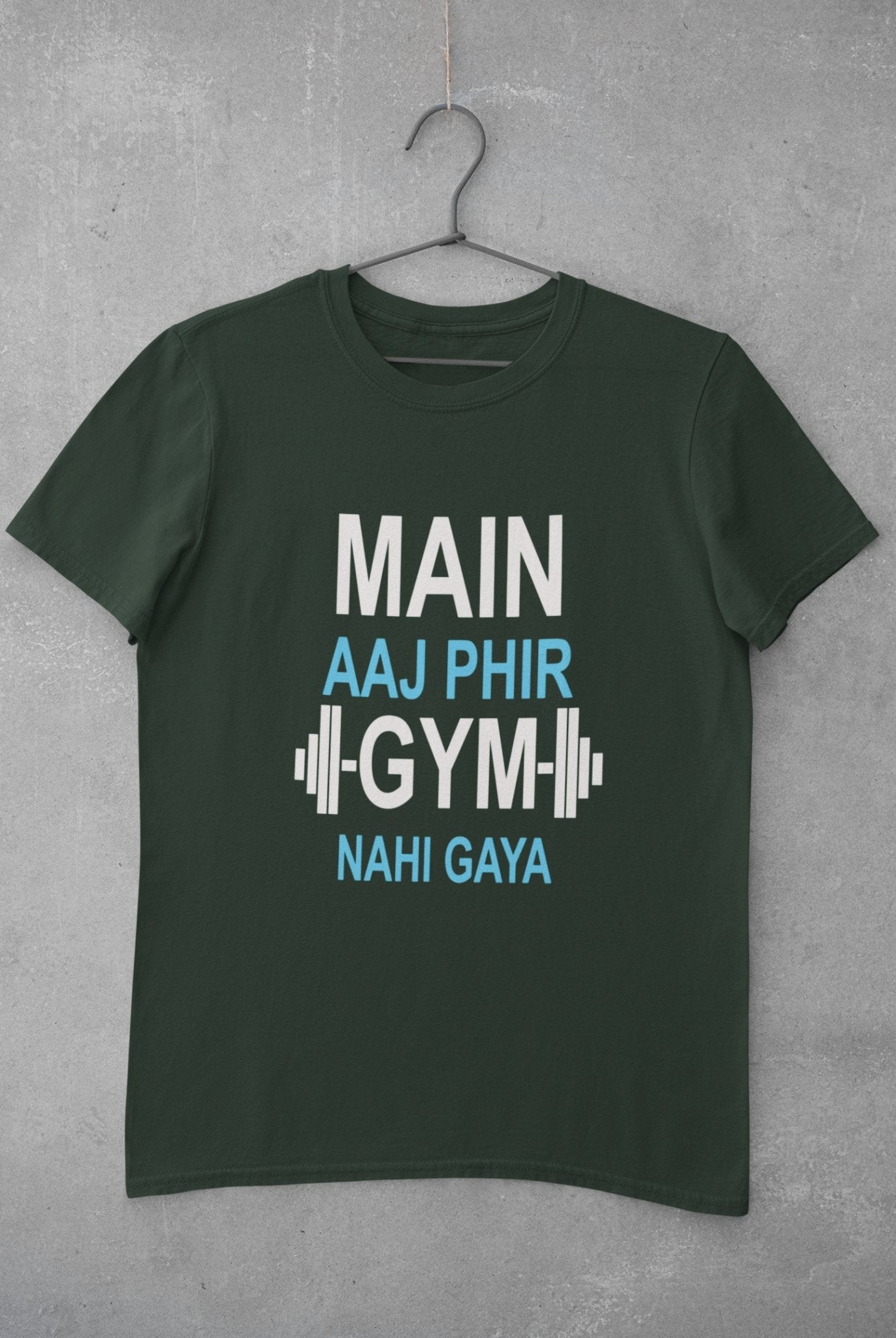 Main Aaj Phir Gym Nahi Gaya Mens Half Sleeves T-shirt- FunkyTeesClub - Funky Tees Club