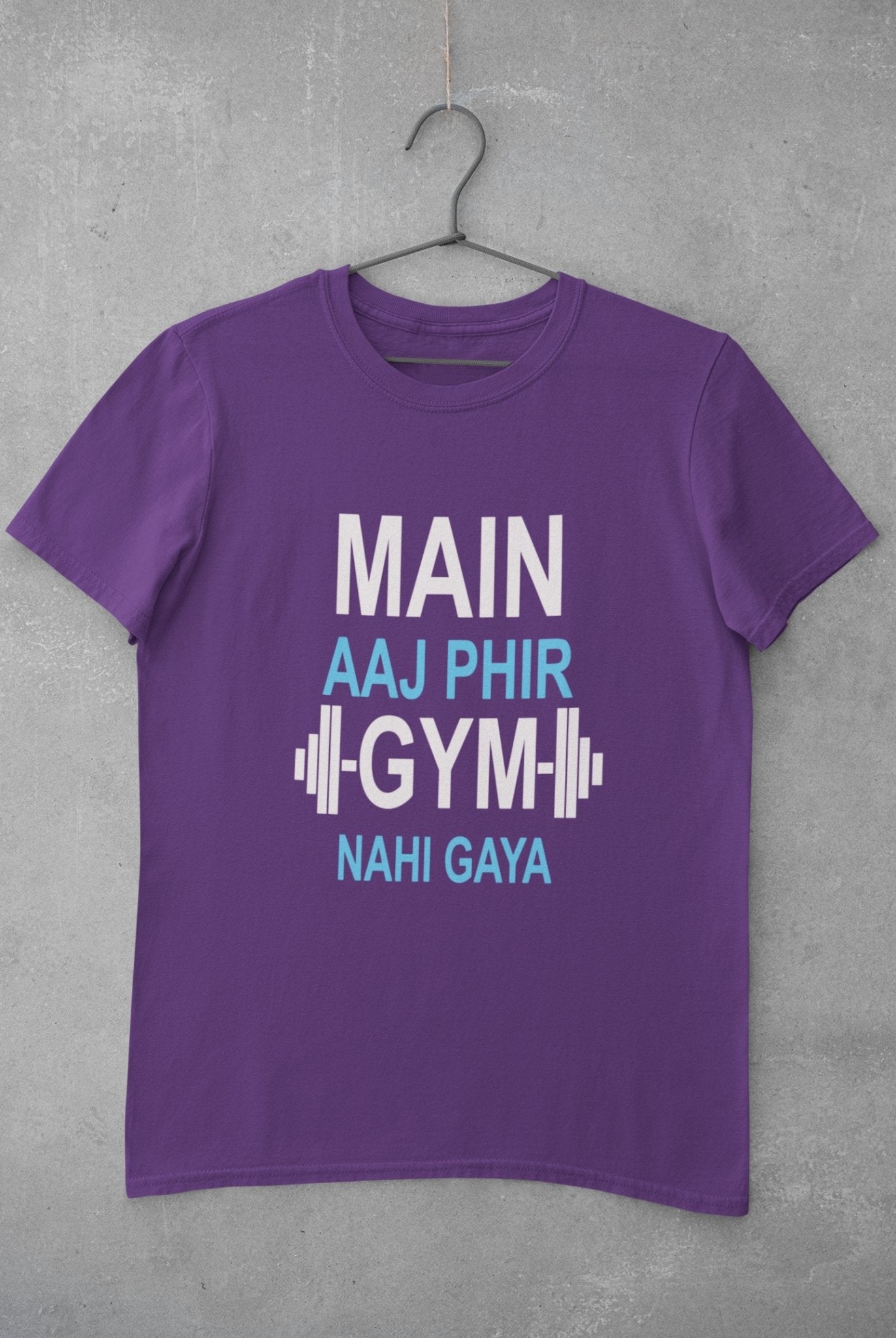 Main Aaj Phir Gym Nahi Gaya Mens Half Sleeves T-shirt- FunkyTeesClub - Funky Tees Club