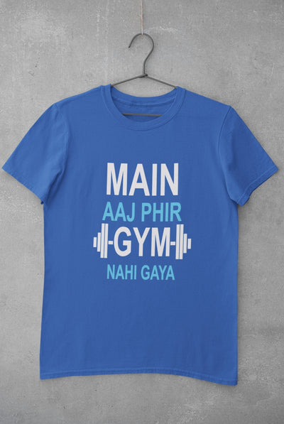Main Aaj Phir Gym Nahi Gaya Mens Half Sleeves T-shirt- FunkyTeesClub - Funky Tees Club