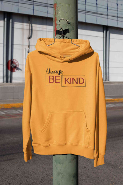 Always Be Kind Typography Hoodies for Women-FunkyTeesClub
