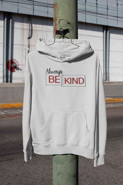 Always Be Kind Typography Hoodies for Women-FunkyTeesClub
