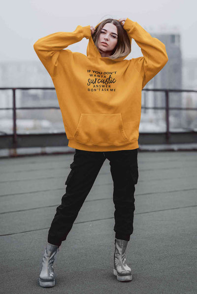 If You Do Not Sarcastic Answer Typography Hoodies for Women-FunkyTeesClub