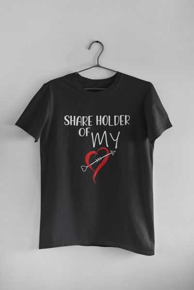 Shareholder Of My Heart Couple Half Sleeves T-Shirts -FunkyTeesClub