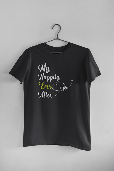 My Happily Ever After Couple Half Sleeves T-Shirts -FunkyTeesClub