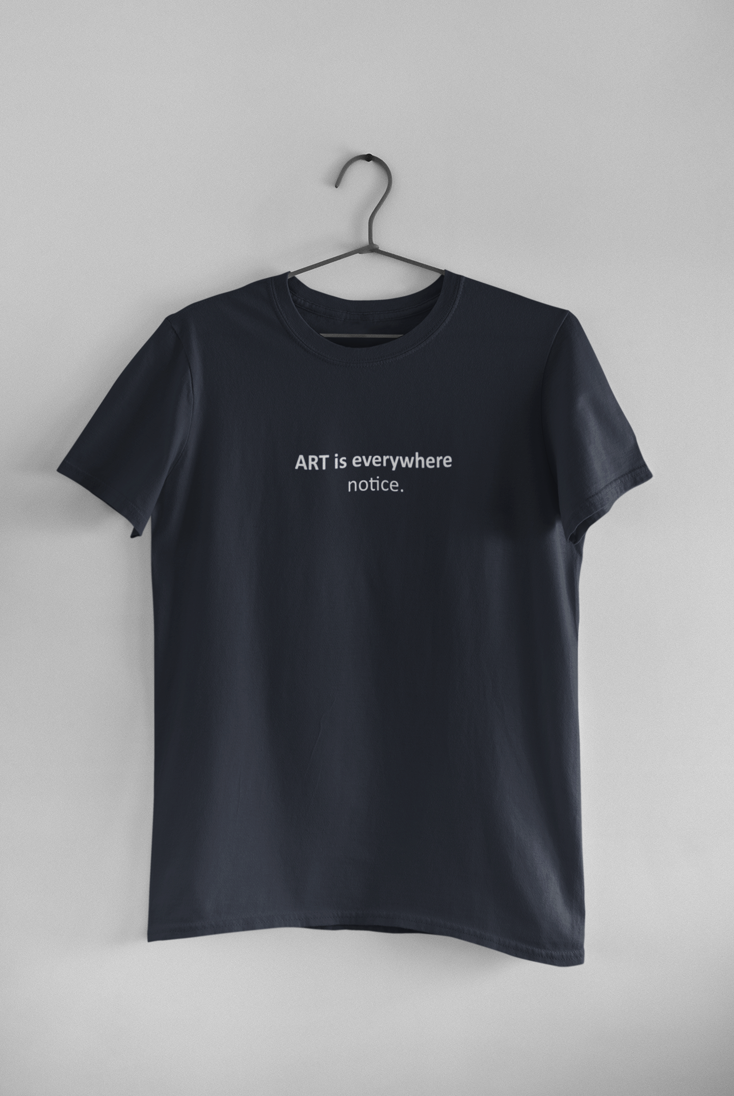 Art Is Everywhere Notice Mens Half Sleeves T-shirt- FunkyTeesClub