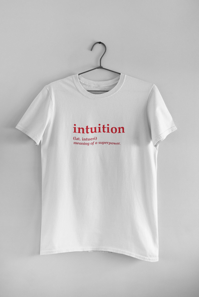 Intuition Quotes Women Half Sleeves T-shirt- FunkyTeesClub