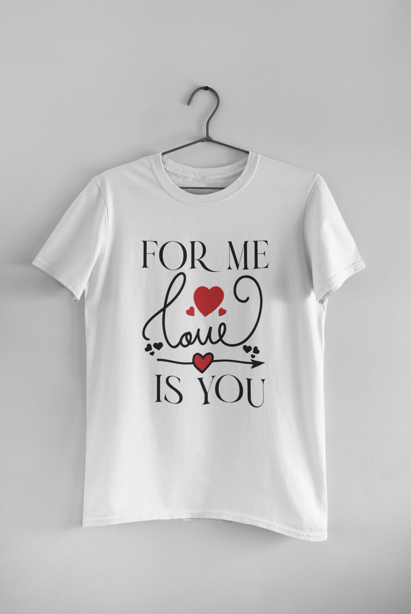 For Me Love Is U Couple Half Sleeves T-Shirts -FunkyTeesClub