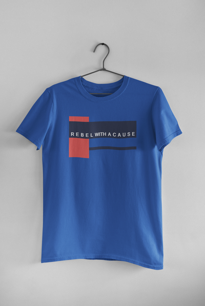 Rebel With A Cause Quotes Mens Half Sleeves T-shirt- FunkyTeesClub