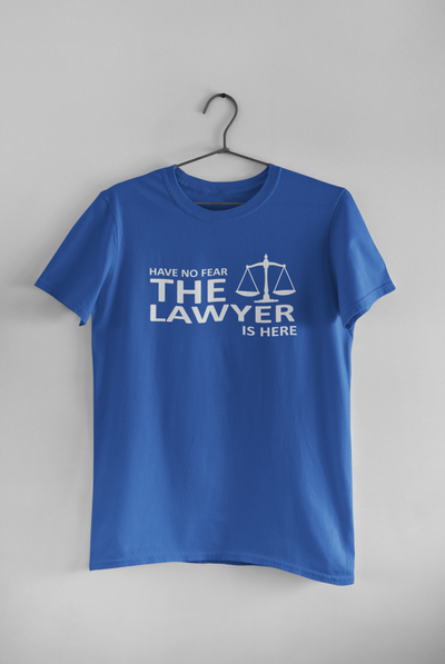 Have No Fear The Lawyer Is Here Women Half Sleeves T-shirt- FunkyTeesClub