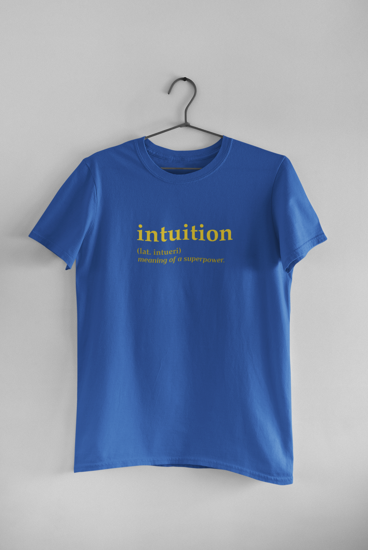 Intuition Quotes Mens Half Sleeves T-shirt- FunkyTeesClub