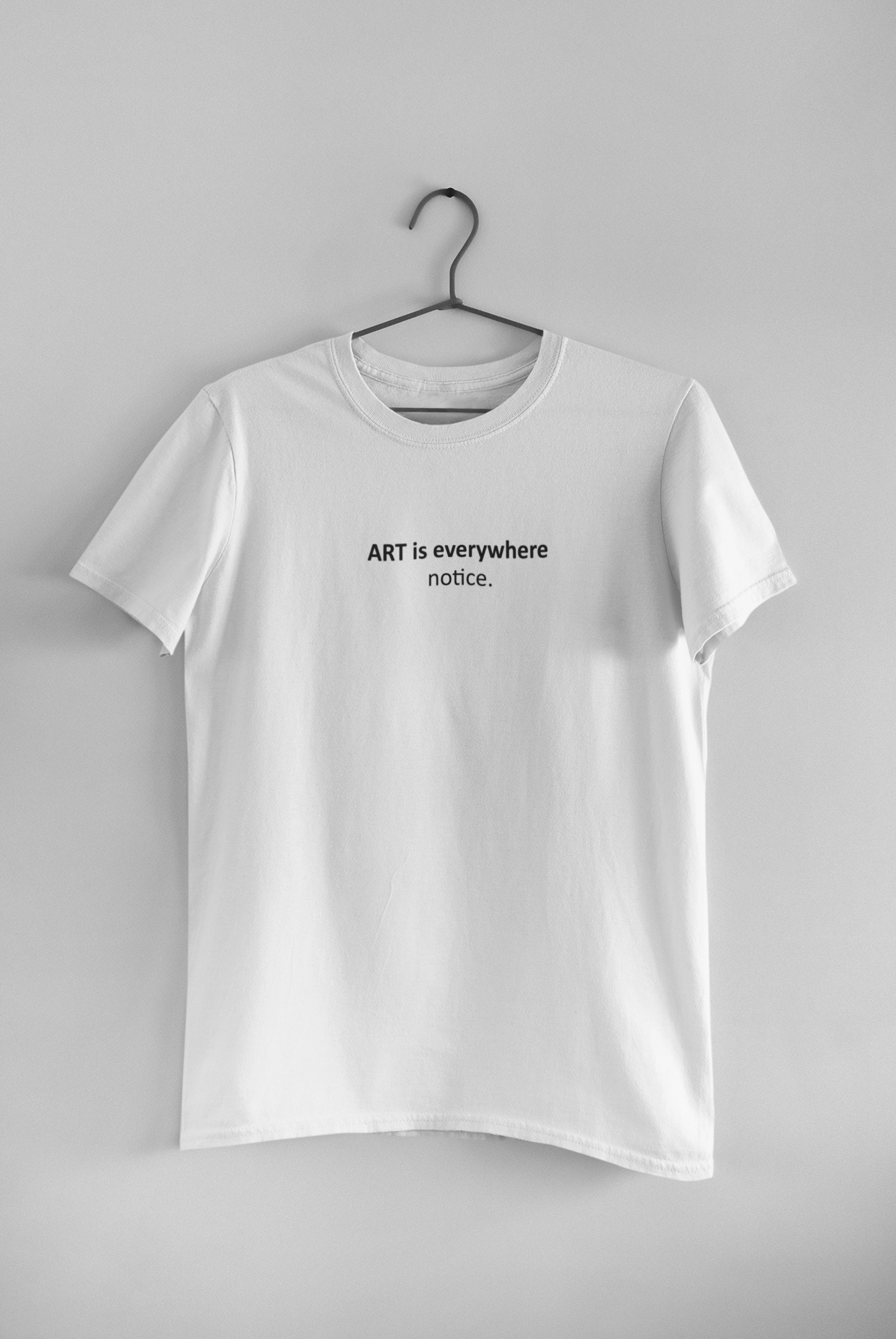 Art Is Everywhere Notice Mens Half Sleeves T-shirt- FunkyTeesClub