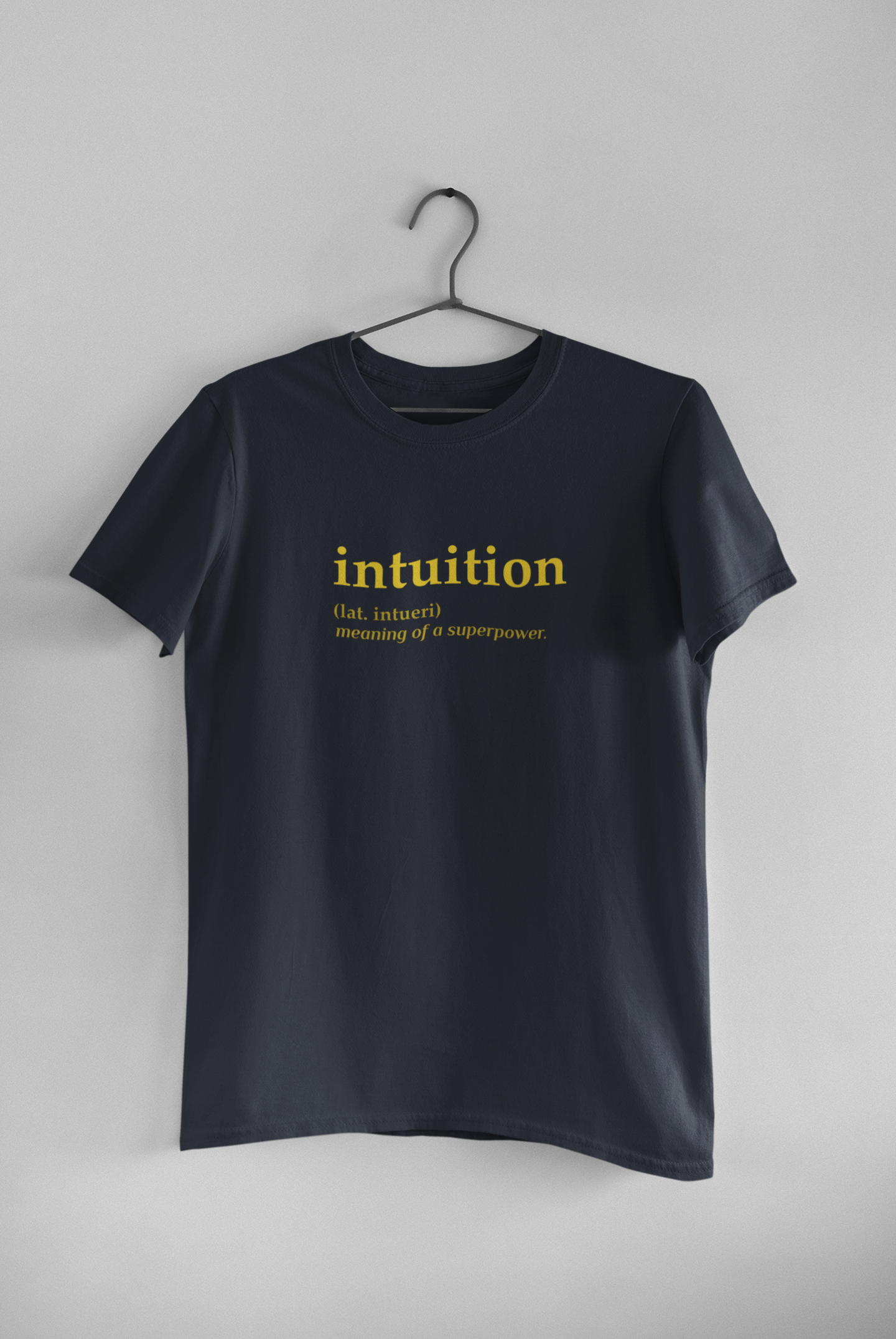 Intuition Quotes Mens Half Sleeves T-shirt- FunkyTeesClub