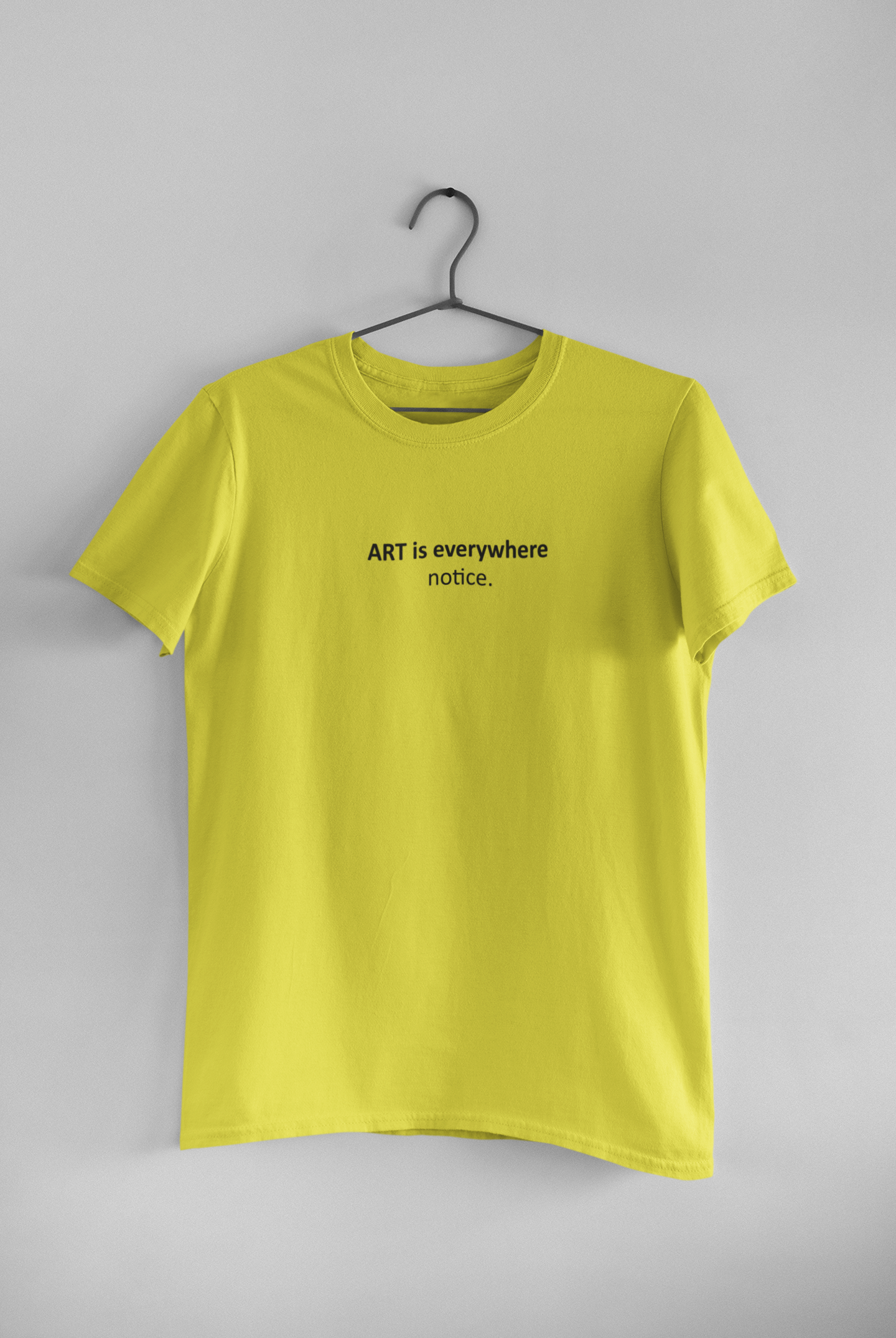 Art Is Everywhere Notice Mens Half Sleeves T-shirt- FunkyTeesClub