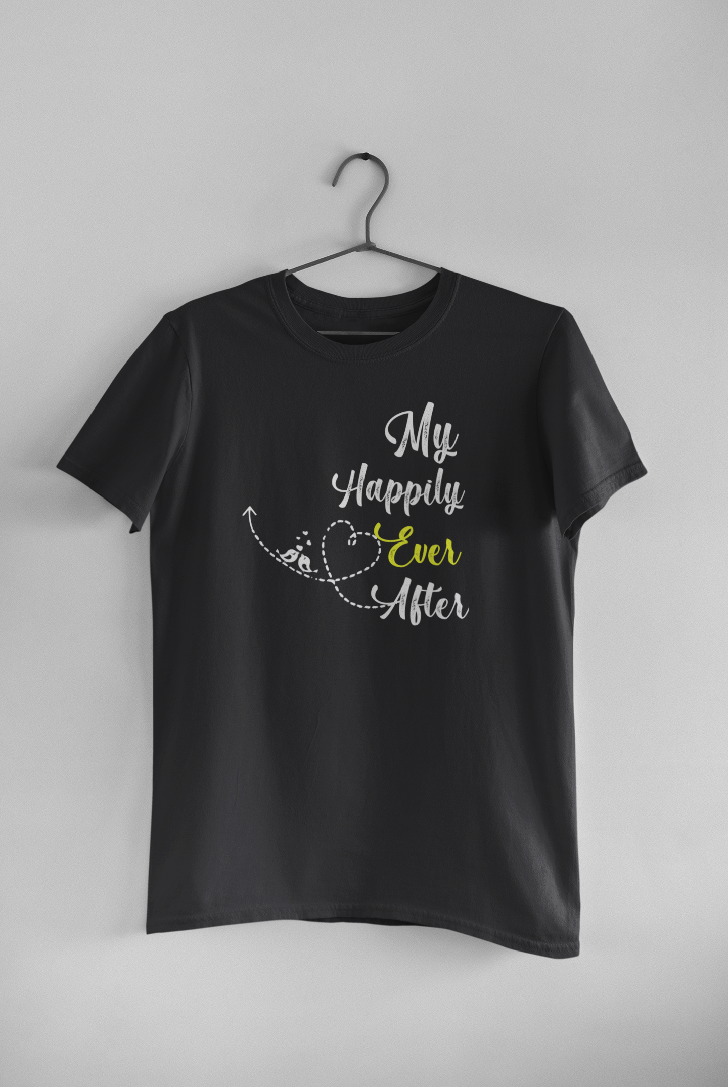 My Happily Ever After Couple Half Sleeves T-Shirts -FunkyTeesClub