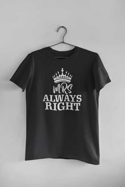Mrs Mr Always Right Couple Half Sleeves T-Shirts -FunkyTeesClub