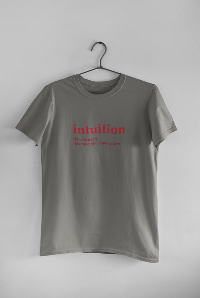 Intuition Quotes Women Half Sleeves T-shirt- FunkyTeesClub
