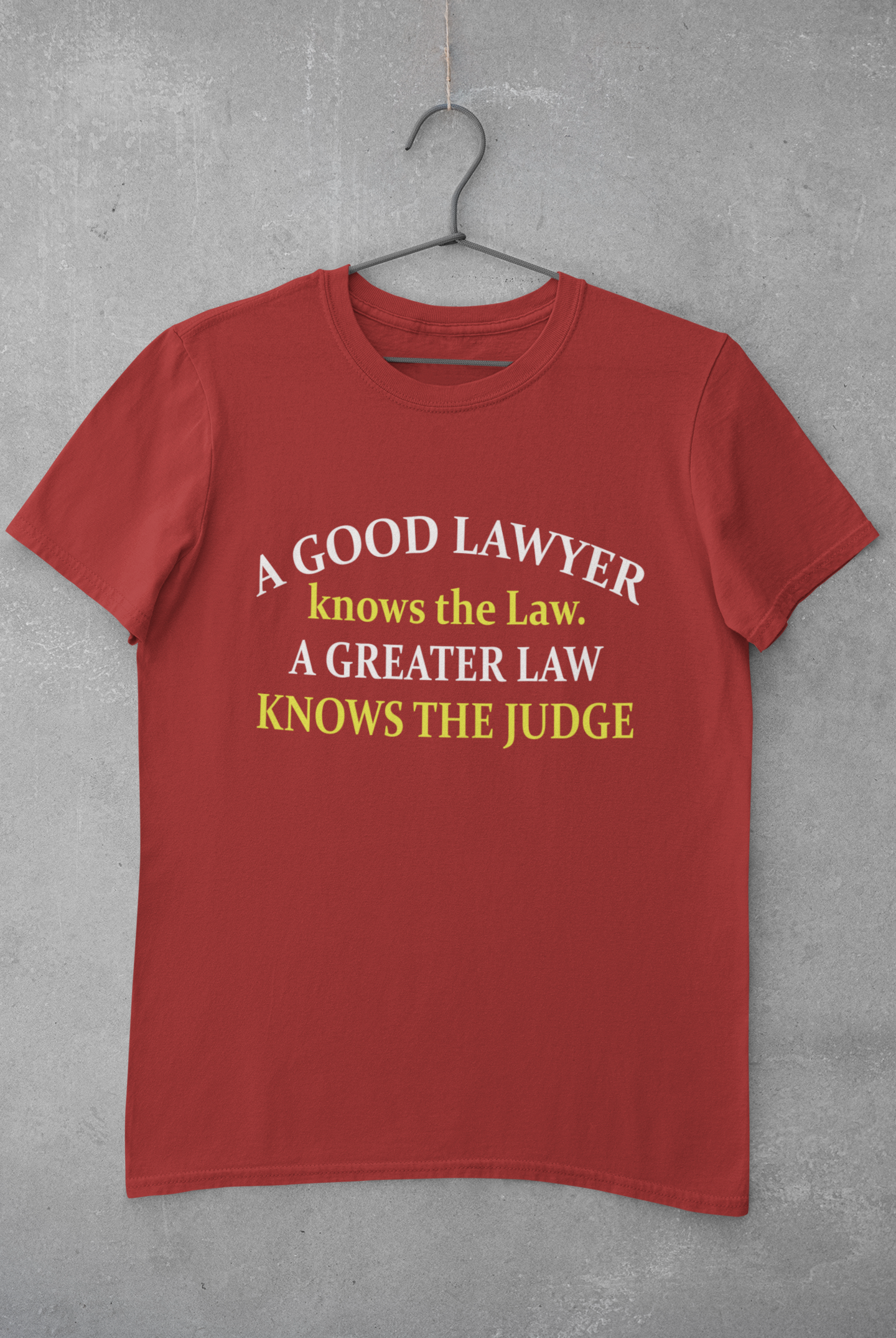 A Good Lawyer Knows The Law Mens Half Sleeves T-shirt- FunkyTeesClub
