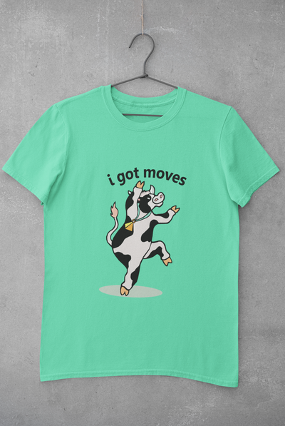I Got Moves Mens Half Sleeves T-shirt- FunkyTeesClub