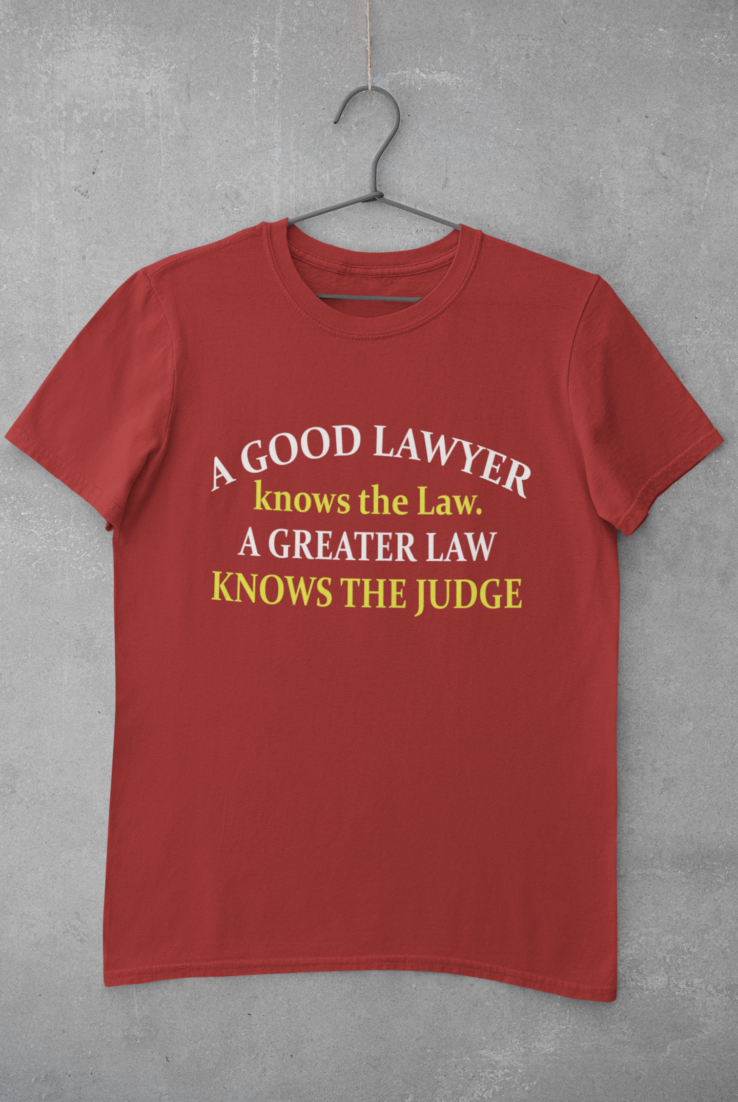 A Good Lawyer Knows The Law Women Half Sleeves T-shirt- FunkyTeesClub
