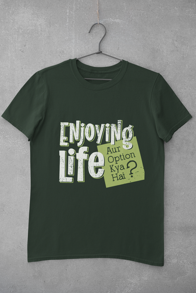 Enjoying Life Women Half Sleeves T-shirt- FunkyTeesClub
