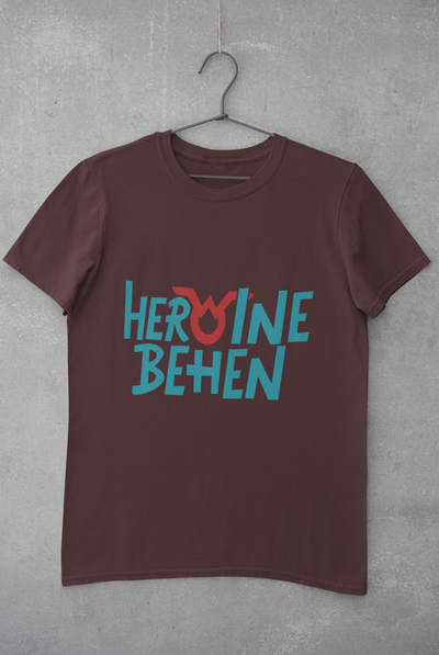 Heroine Behen Women Half Sleeves T-shirt- FunkyTeesClub