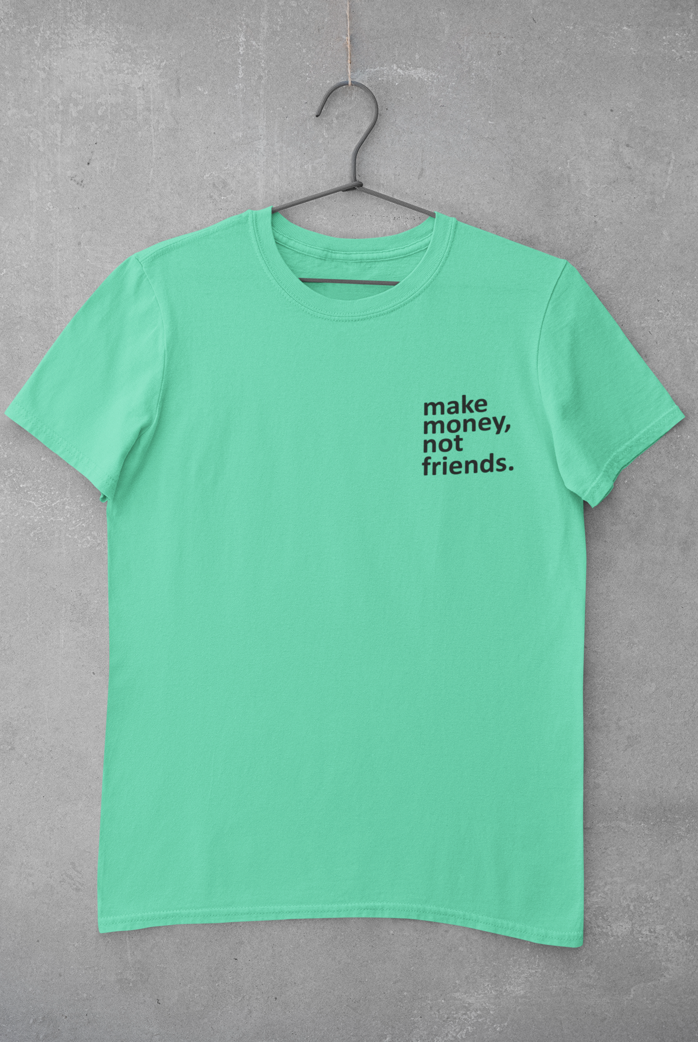 Make Money Not Friends Teenpreneur Women Half Sleeves T-shirt- FunkyTeesClub