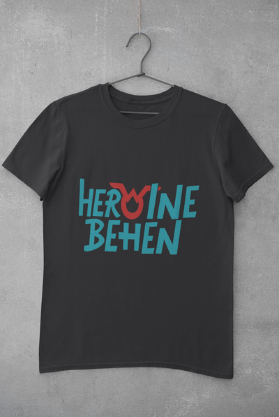 Heroine Behen Women Half Sleeves T-shirt- FunkyTeesClub