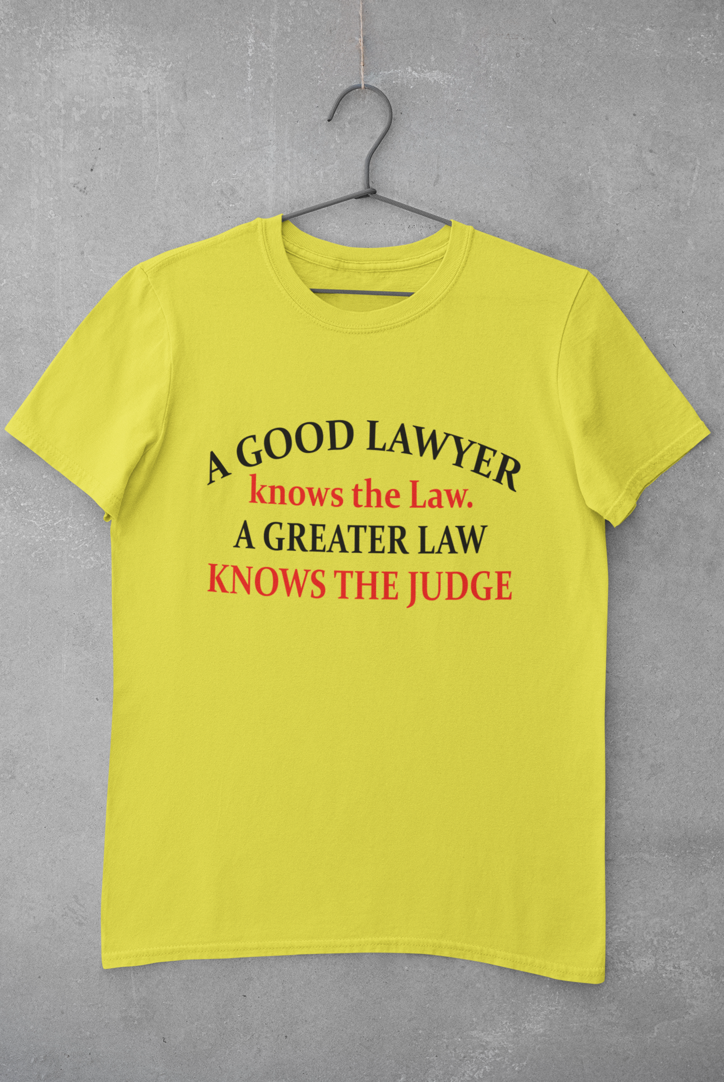 A Good Lawyer Knows The Law Women Half Sleeves T-shirt- FunkyTeesClub