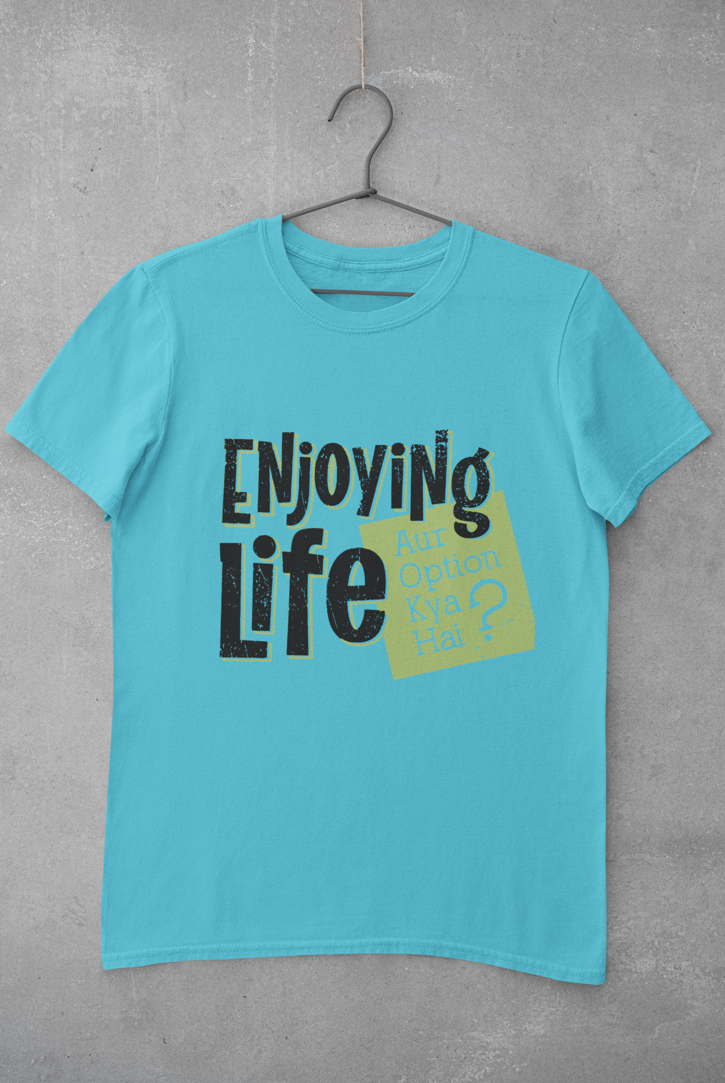 Enjoying Life Women Half Sleeves T-shirt- FunkyTeesClub