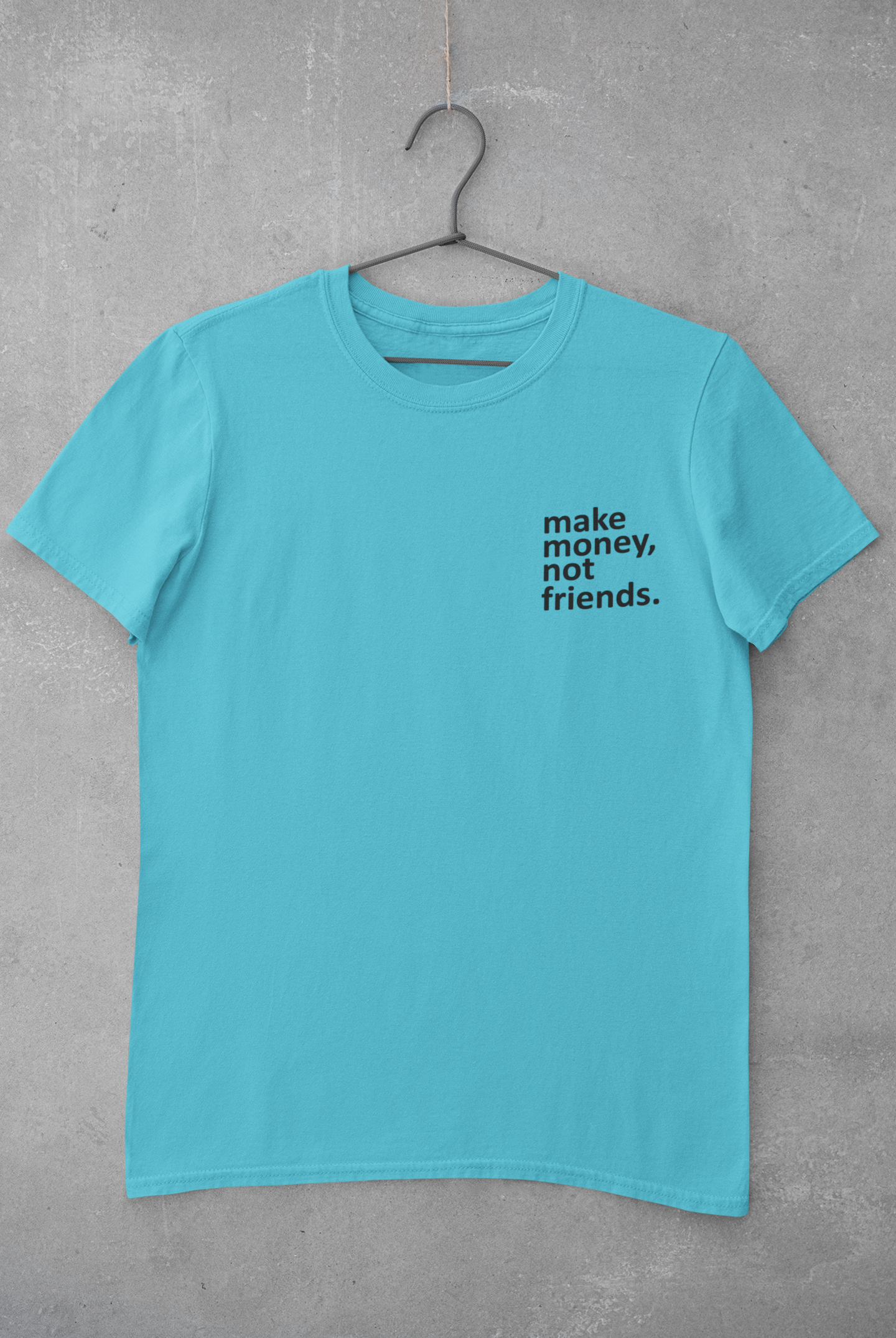 Make Money Not Friends Teenpreneur Women Half Sleeves T-shirt- FunkyTeesClub