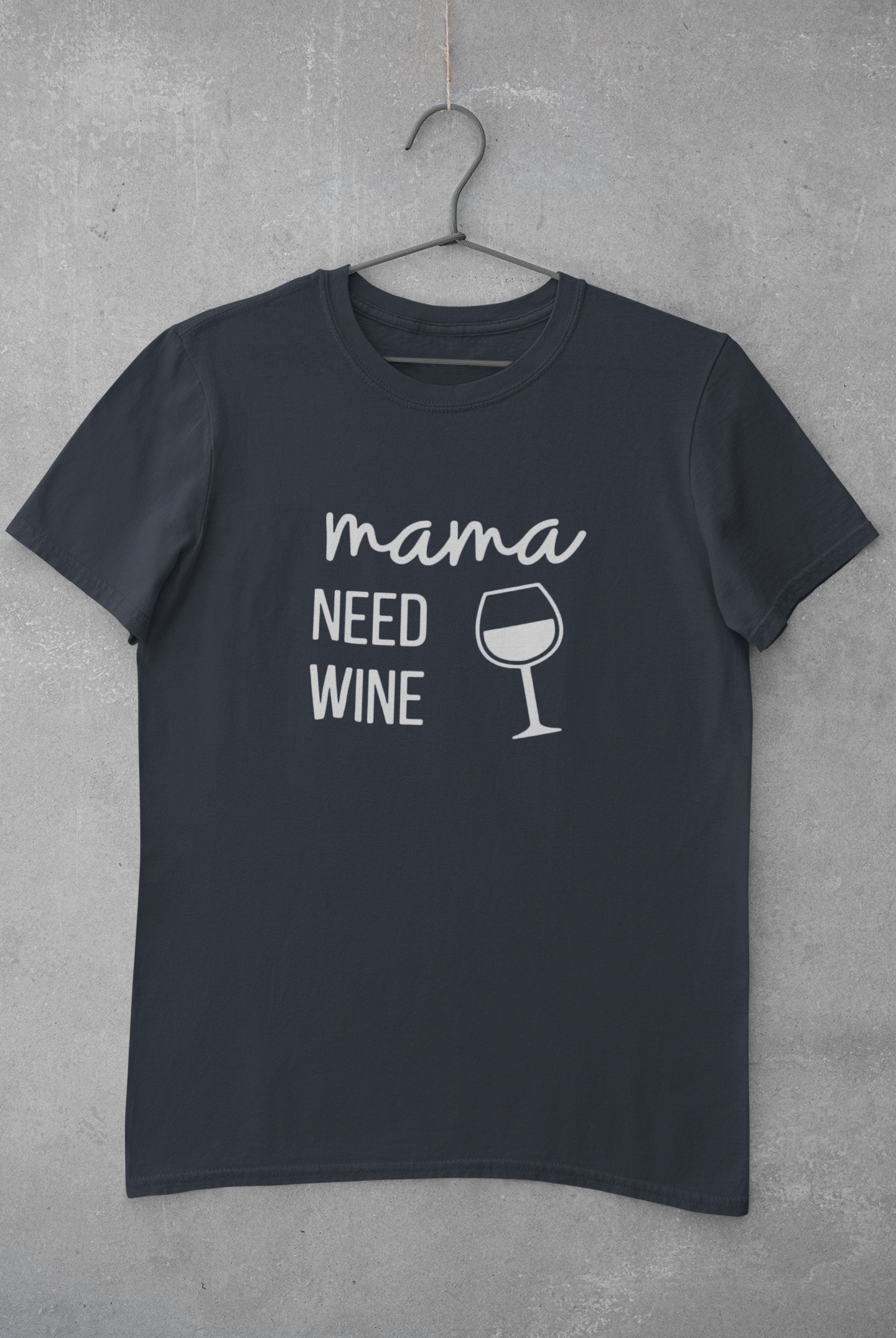 Mama Needs Wine Women Half Sleeves T-shirt- FunkyTeesClub