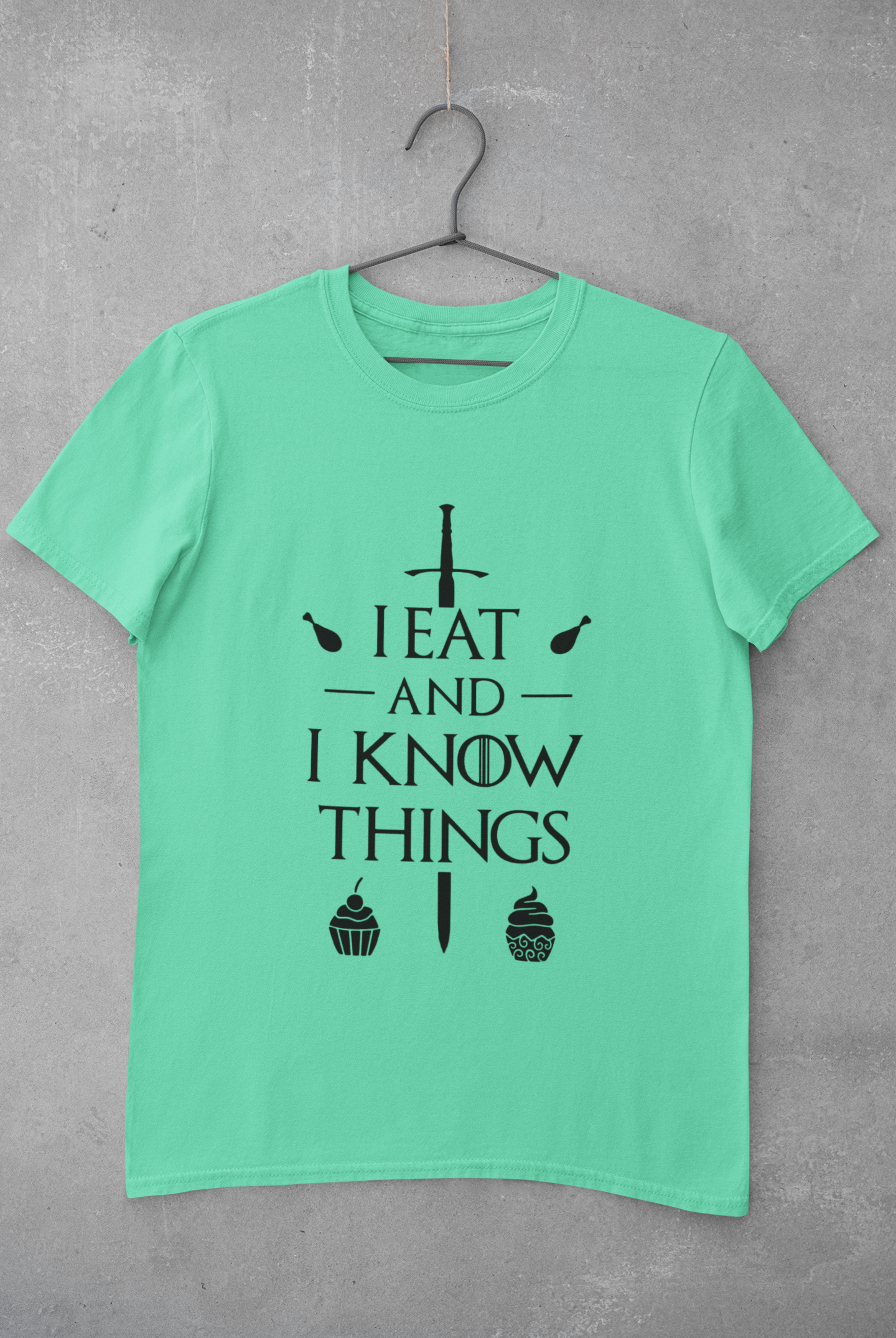 I Eat And I Know Things Funny Women Half Sleeves T-shirt- FunkyTeesClub