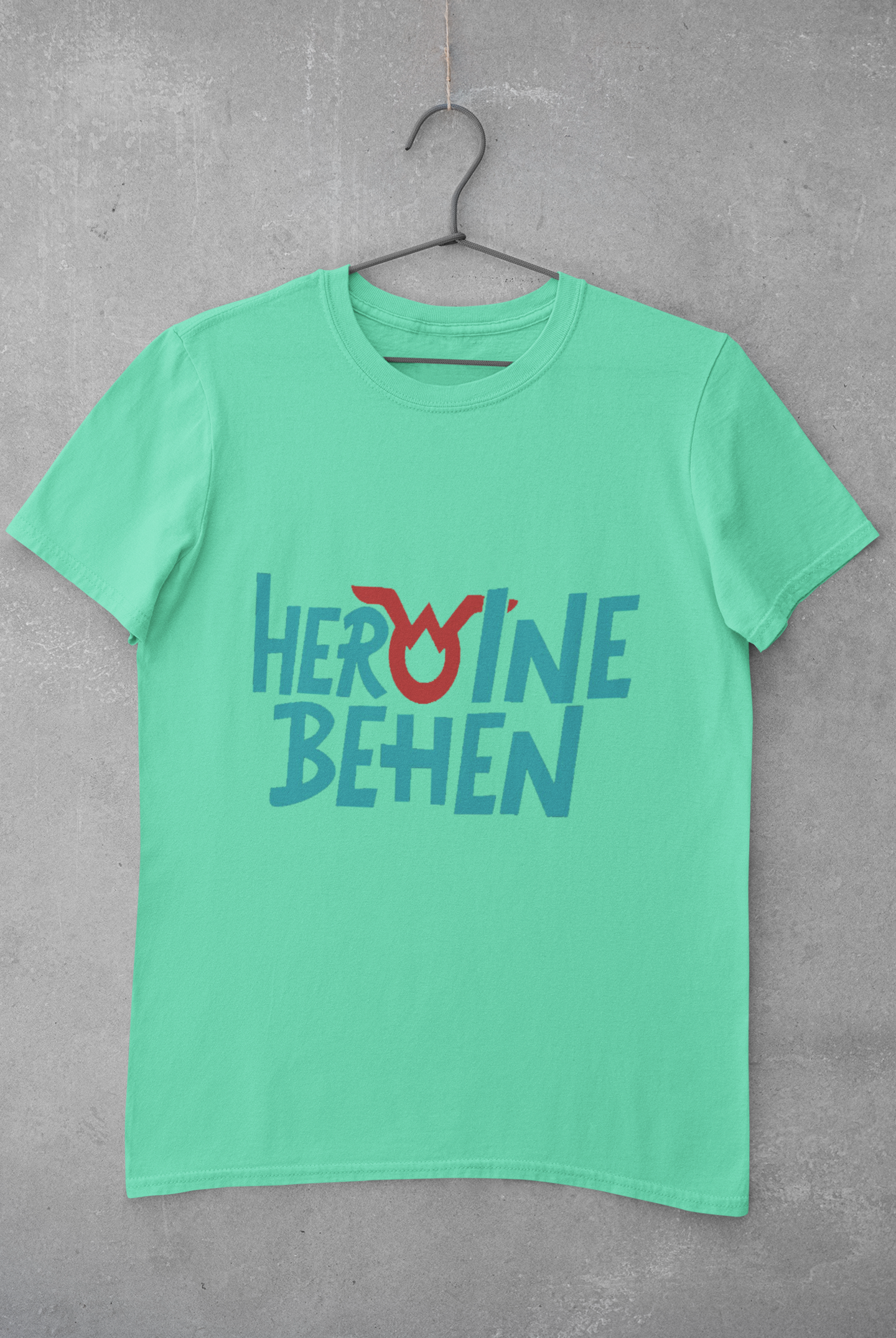 Heroine Behen Women Half Sleeves T-shirt- FunkyTeesClub